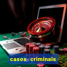 casos criminais para resolver pdf